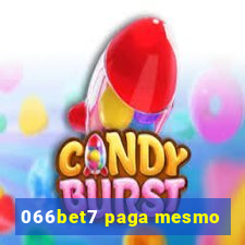 066bet7 paga mesmo